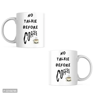 No Talkie Before Coffee: Inspirational Coffee Mug | Gift for Friends, Office, Coffee Lover, Masala Chai, Tea Lover | Birthday Gift, Anniversary, Wedding | Printed Ceramic Coffee Mug 330ML (Pack of 1)-thumb2