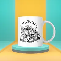 Cat-Approved 'I am Boring' Coffee Mug | Gift for Cat Lover | Pet Lover | Cat Parents | Cat Mom | Gift for Cat parents | Printed Ceramic Coffee Mug | 330ML (Pack of 1)-thumb3