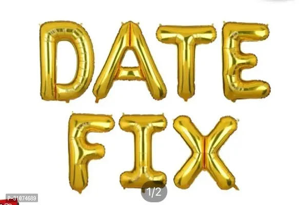 Decoraton kit for Boys and Girls After Confirming Wedding date. DATE FIX Golden Balloons Pack of 7 pcs-thumb0