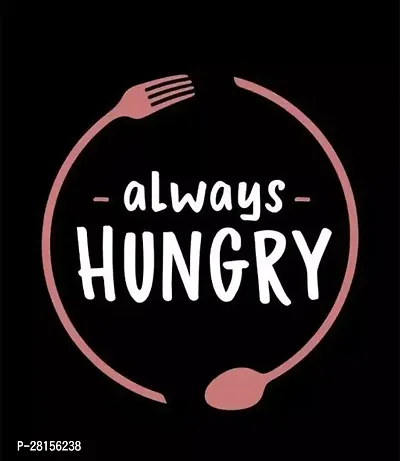 Fridge Magnet   Always Hungry Quote Fridge Magnet   MDF Wood Fridge Magnet   Stylish Fridge Magnet   Kitchen and Indoor Decoration Fridge Magnet  Pack of 1  2.5 X 2.5 Inch