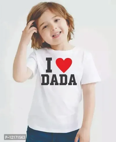 I love Dada Printed Half Sleeve Tshrit for Kids