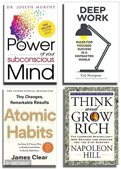 the power of your subconcious mind + deep work + atomic habits + think and grow rich [best of 4 book combo]paperback