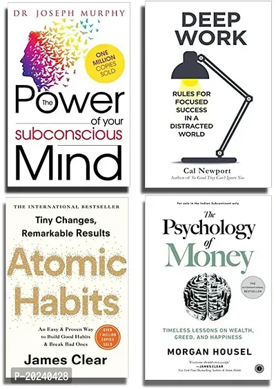 the power of your subconcious mind + deep work +atomic habits + the psychology of money [best of 4 book combo]paperback