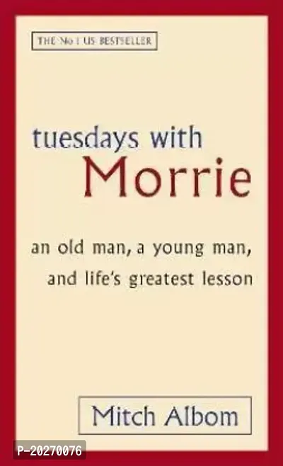 tuesdays with morrie [best book of mitch albom]paperback
