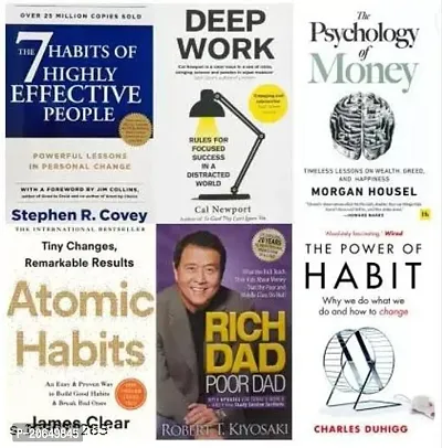 the 7 habits of highly effective people + deep work + the psychology of money + atomic habits + rich dad poor dad + the power of habit [best of 6 book combo paperback]