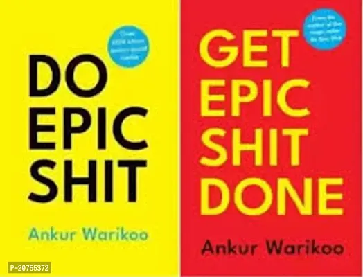 DO EPIC SHIT + GET EPIC SHIT DONE[BEST OF 2 BOOK COMBO BY ANKUR WARIKOO  PAPERBACK
