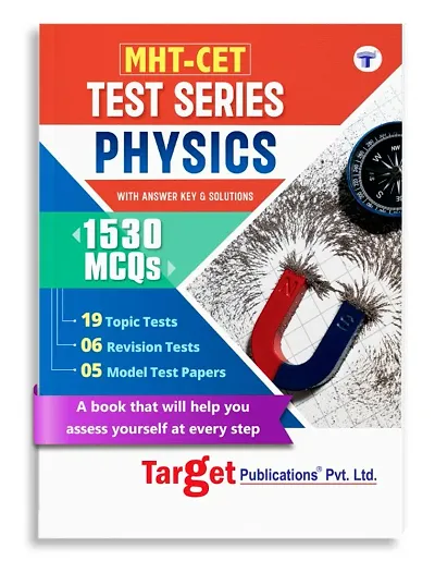 MHT-CET Physics Test Series Book for Entrance Exam, Maharashtra | MHT-CET Mock Test | Includes 1530 MCQs with Answers and Solutions in Topic Tests, Revision Tests and Model Tests Papers