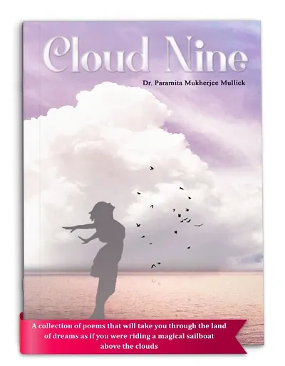 Cloud Nine - A collection of poems on places, people, and feelings that make you feel like you are there.
