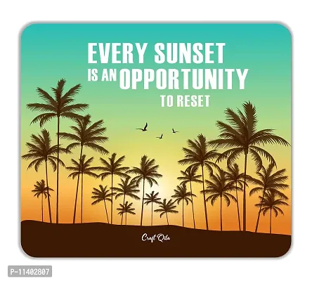 Craft Qila Every Sunset is Opportunity Motivational Mouse Pad for Laptop Computer (8.5 x 7.5 Inches)