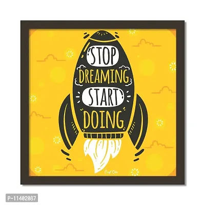 Craft Qila Stop Dreaming Motivational Quotes Framed Wall Poster for OFFICE & STUDENT Study Room Decoration, Size - 8 x 8 Inches