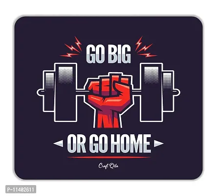 Craft Qila Go Big Or Go Home Motivational Mouse Pad for Laptop Computer (8.5 x 7.5 Inches)