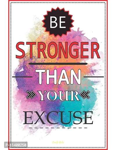 Giant Innovative Stronger Than Your Excuse Inspirational Self Adhesive Motivational Posters for Office Room Decoration Multicolor SIZE: 12 X 18 Inch.