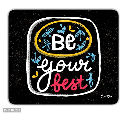 Craft Qila Be Your Best Motivational Mouse Pad for Laptop Computer (8.5 x 7.5 Inches)