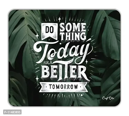 Craft Qila Do Something Motivational Mouse Pad for Laptop Computer (8.5 x 7.5 Inches)-thumb0