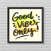 Craft Qila Good Vibes Motivational Quotes Framed Wall Poster for OFFICE & STUDENT Study Room Decoration, Size - 8 x 8 Inches-thumb1