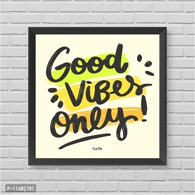 Craft Qila Good Vibes Motivational Quotes Framed Wall Poster for OFFICE & STUDENT Study Room Decoration, Size - 8 x 8 Inches-thumb2