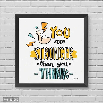 Craft Qila You Stronger Motivational Quotes Framed Wall Poster for OFFICE & STUDENT Study Room Decoration, Size - 8 x 8 Inches-thumb2