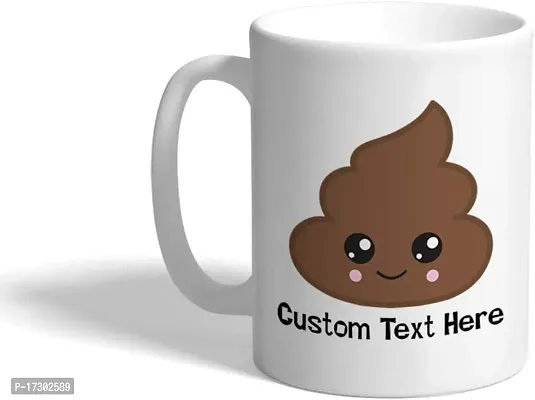 APSRA Custom Funny Coffee Mug Coffee Cup Emotion Poop White Ceramic Tea Cup 11 OZ Text Here