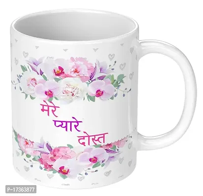 APSRA Mera Pyara Dost Mug Birthday Printed Mug for FriendMicrowave Safe White Ceramic Coffee Mug(F-37)60879-thumb0