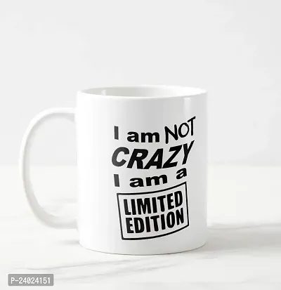 V Kraft i am not Crazy i am Limited Edition White Ceramic Mug with Handle Gift for Anyone On Any Occasion | Coffee Mug  Tea Cup | Pack of 1, 330ml