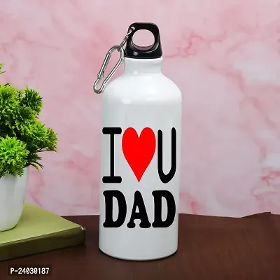 V Kraft I LOVE MY DAD Unique dad Quote Printed sipper bottle for dad on The Occassion of Birthday Anniversay,father's Day and Any Other Special Occassion |sipper bottle| 600ml (L)