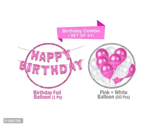 Kids Stylish 51 pcs combo happy Birthday Foil Balloon + Pink and White Mettalic Balloon