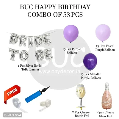 Day Decor Bride To Be Decoration Combo Of 53 With 1 Pcs Bride To Be Banner, 2 Pcscheers Bottle And Glass Foil,Bridal Shower Decorations Items-thumb2