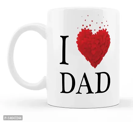 Manvi Creations I Love Dad Printed Coffee Mug on Dad's Birthday, Happy Father's Day