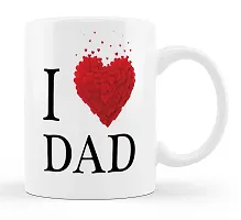 Manvi Creations I Love Dad Printed Coffee Mug on Dad's Birthday, Happy Father's Day-thumb1