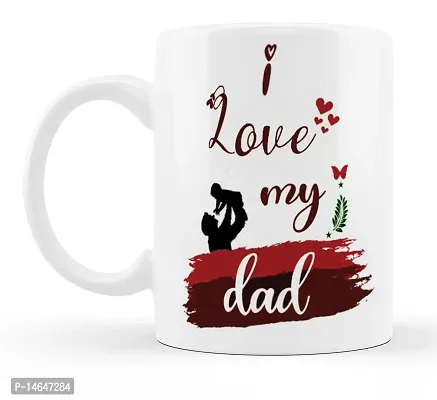 Manvi Creations I Love You My Dad Printed Coffee Mug  Best Gift for Father on Birthday, Fathers Day, Anniversary, Friendship Day-thumb2