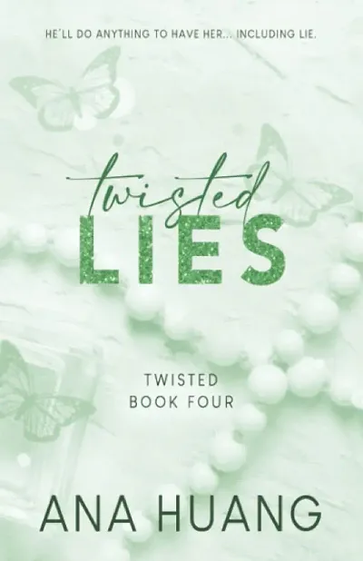 Twisted Lies  (Paperback, Huang Ana)