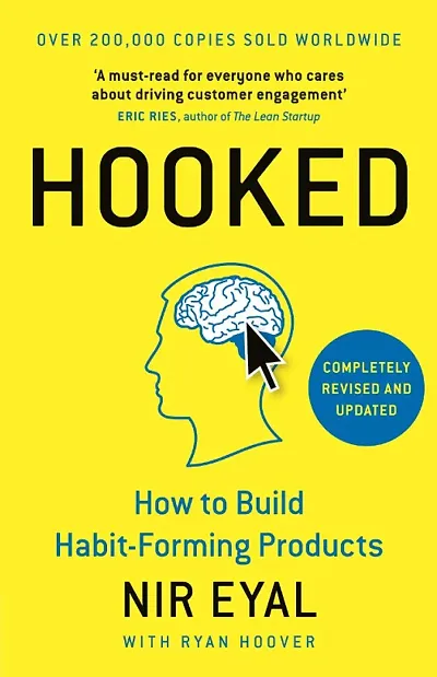 Hooked :- How To Build Habit Forming Products  (Paperback, Nir Eyal)