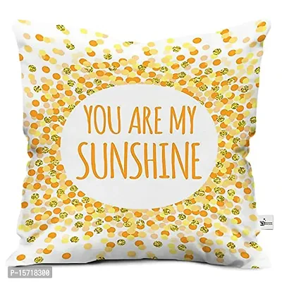 Classic Satin You are My Sunshine Floral Border Printed Cushion 12 x 12-inch with Filler, Yellow- Valentine Gift for Boyfriend, Girlfriend, Birthday Gift for Friend, Love