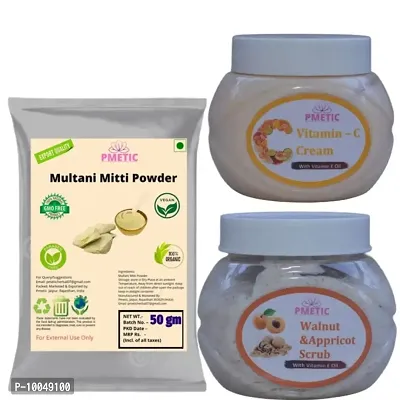 Pmetic Multani Mitti powder 50gm, Vitamin-C Cream 200gm, Walunt  Appricot Scrub 200gm For Face