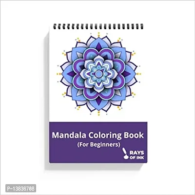 Rays Of Ink Mandala Coloring Book For Young Adults | Enhances Fine Motor Skills  Keeps You Engaged | 120 GSM Thick Paper Spiral-bound ndash; Coloring Book, 1 January 2021