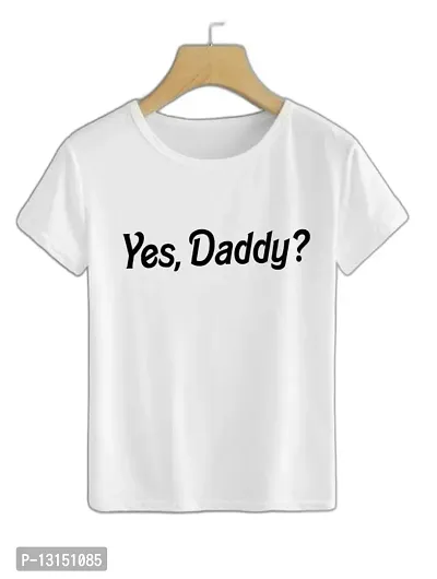 Cintia? Women Print Yes Daddy Tshirt | Half Sleve Plain | Regular Fit Ladies T Shirt for Women & Girls | Cotton Shirt for Women | T-Shirt for Women | T-Shirt Yes Daddy | White-thumb0