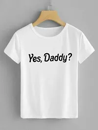 Cintia? Women Print Yes Daddy Tshirt | Half Sleve Plain | Regular Fit Ladies T Shirt for Women & Girls | Cotton Shirt for Women | T-Shirt for Women | T-Shirt Yes Daddy | White-thumb1