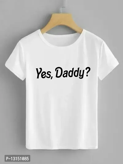 Cintia? Women Print Yes Daddy Tshirt | Half Sleve Plain | Regular Fit Ladies T Shirt for Women & Girls | Cotton Shirt for Women | T-Shirt for Women | T-Shirt Yes Daddy | White-thumb2