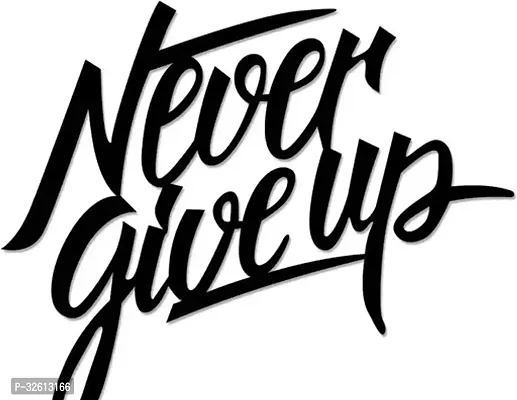 Never Give Up Motivational Quote Black Engineered Wood Cutout Wall Art Decor Inspirational-thumb0