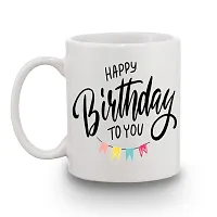 Happy Birthday to You Design Printed White Ceramic Coffee Mug Best Gift for Girls and Sister-thumb1