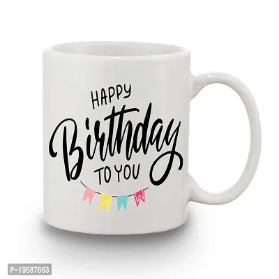 Happy Birthday to You Design Printed White Ceramic Coffee Mug Best Gift for Girls and Sister-thumb0