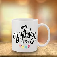 Happy Birthday to You Design Printed White Ceramic Coffee Mug Best Gift for Girls and Sister-thumb3