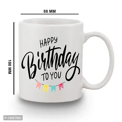 Happy Birthday to You Design Printed White Ceramic Coffee Mug Best Gift for Girls and Sister-thumb3