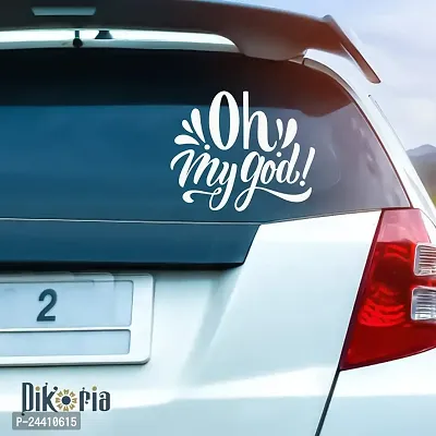 Dikoria Oh My God Car Sticker, car Stickers for Car Exterior, Glass, Wall, Window | White Color Standard Size (12x12 Inch) | Design-Oh My God Car Sticker White- D967