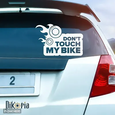 Dikoria Don't Touch My Bike Car Sticker, car Stickers for Car Exterior, Glass, Wall, Window | White Color Standard Size (12x12 Inch) | Design-Don't Touch My Bike Car Sticker White- D799