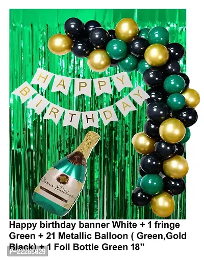 Happy Birthday Banner( White )  + Green Fringe Curtain + Foil Bottle Balloon + 21 Metallic Balloon ( Green, Gold, Black )