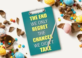 The End We Only Regret The Chances We Didn't Take Wooden Clipboard Writing Pad  A4 Size-thumb1