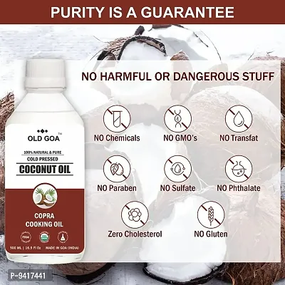 OLD GOA Cold Pressed Organic Natural Pure Cold Pressed Coconut For Healthy Hair and Great for Cooking  Personal Care - 500 ml-thumb2