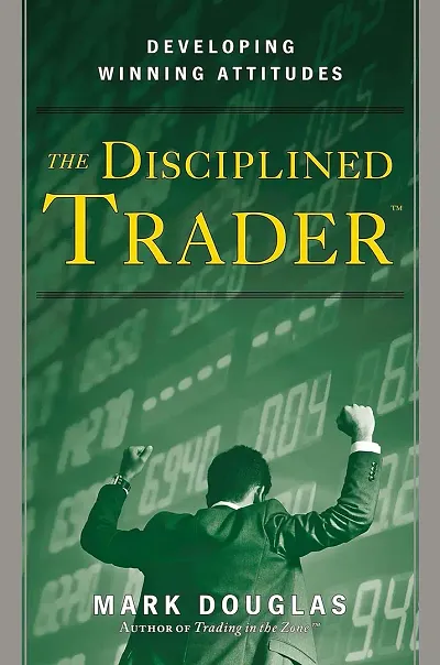 Disciplined Trader ndash;Paperback  23 March 2000 by Douglas (Author)