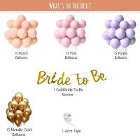 Bride To Be Decorations Balloons DIY Combo Kitnbsp;nbsp;(Set of 62)-thumb1